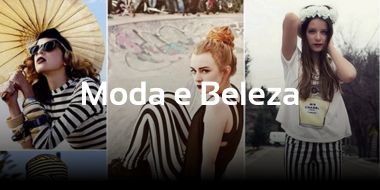 Moda e Beleza